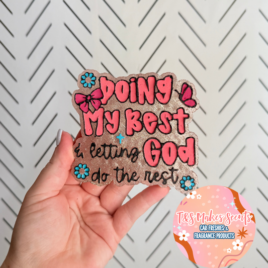 CUSTOM- Doing My Best