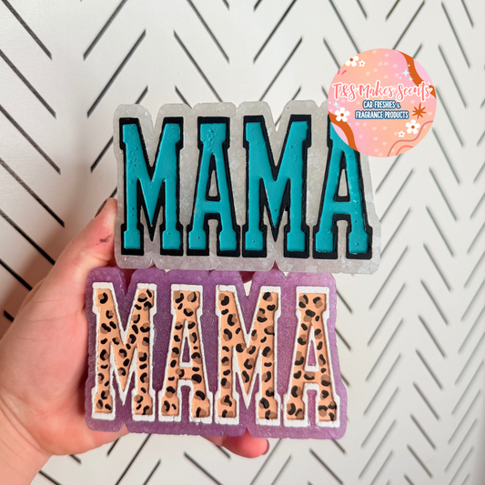 CUSTOM- Mama