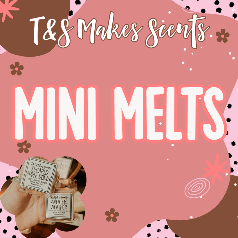 Mini Melts