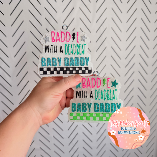 CUSTOM- Baddie w/ a Deadbeat