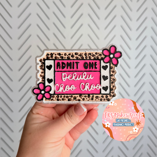 CUSTOM- Movie ticket- Delulu Choo Choo