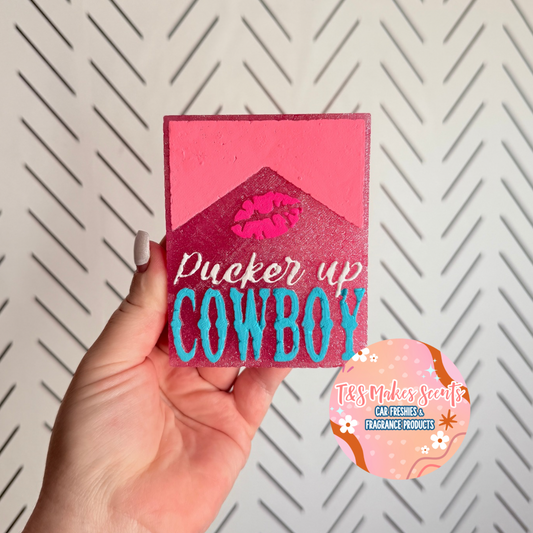 CUSTOM- Pucker up Cowboy