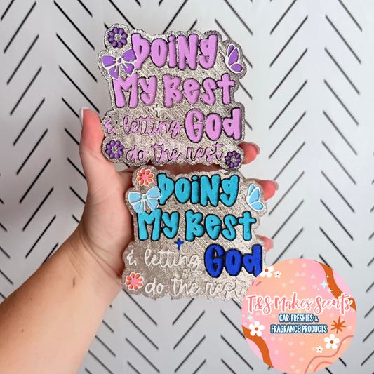 CUSTOM- Doing My Best