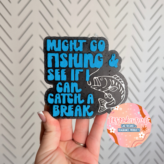 CUSTOM- Might Go Fishing