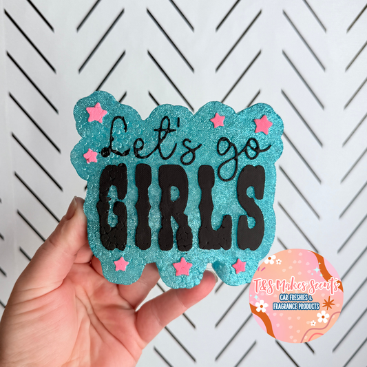 CUSTOM- Lets go girls